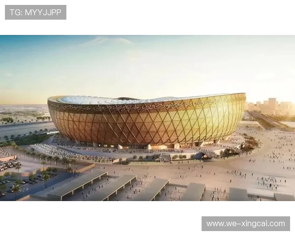 卢塞尔体育场：现代化体育场馆的建筑奇迹与世界杯激情的交汇点